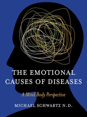 cover image of The Emotional Causes of Diseases